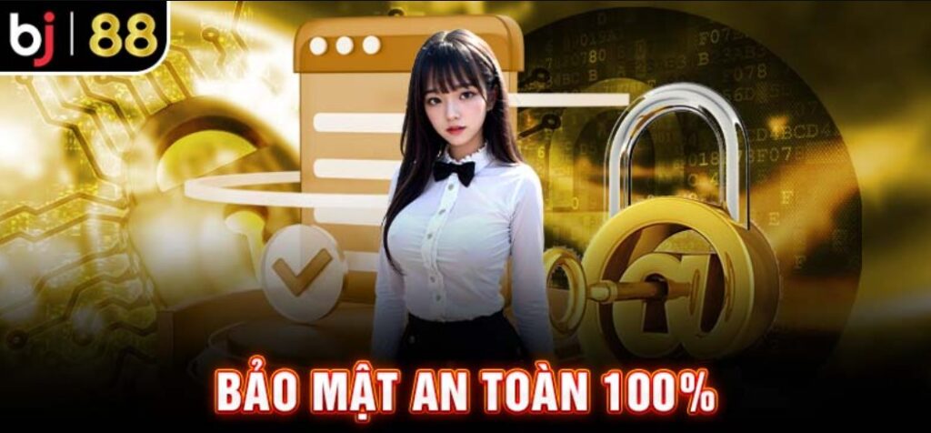 Hệ thống bảo vệ hoàn toàn của BJ88